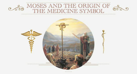 Moïse et l'origine du symbole de la médecine.